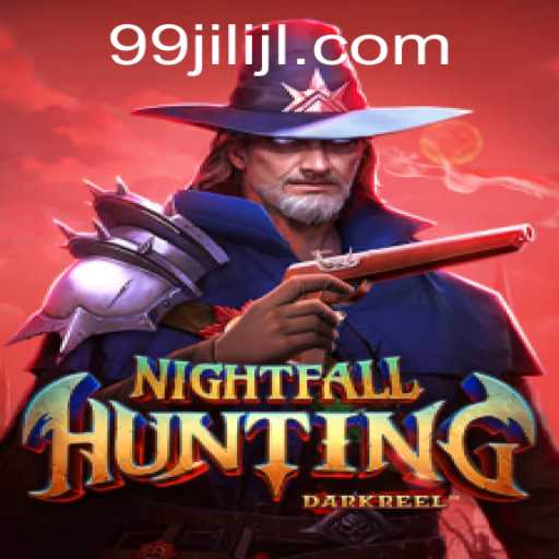 Explore NightfallHunting: The Ultimate Adventure Game with 99JILI